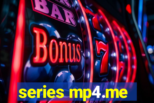 series mp4.me